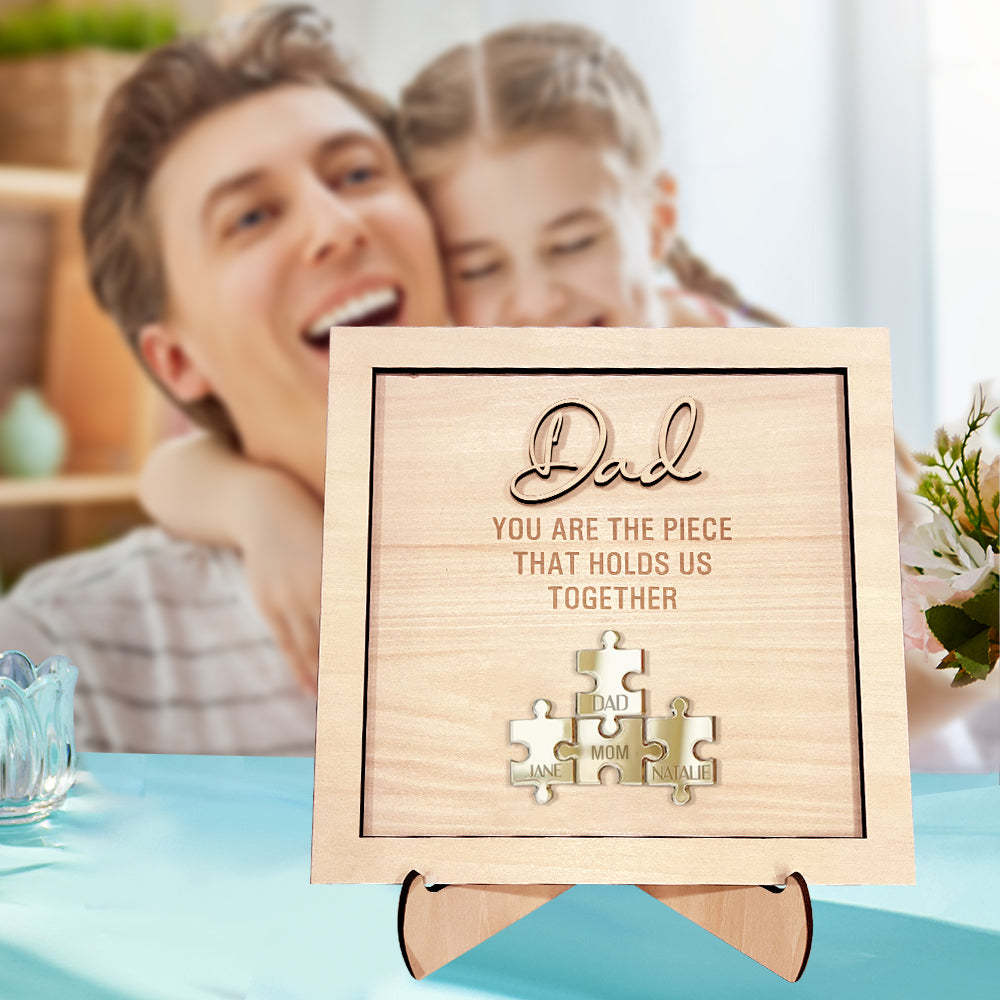 Personalized Dad Puzzle Sign You Are the Piece That Holds Us Together Father's Day Gift - auphotoblanket