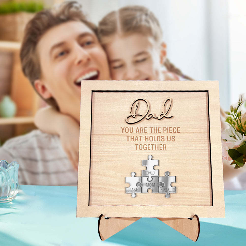 Personalized Dad Puzzle Sign You Are the Piece That Holds Us Together Father's Day Gift - auphotoblanket