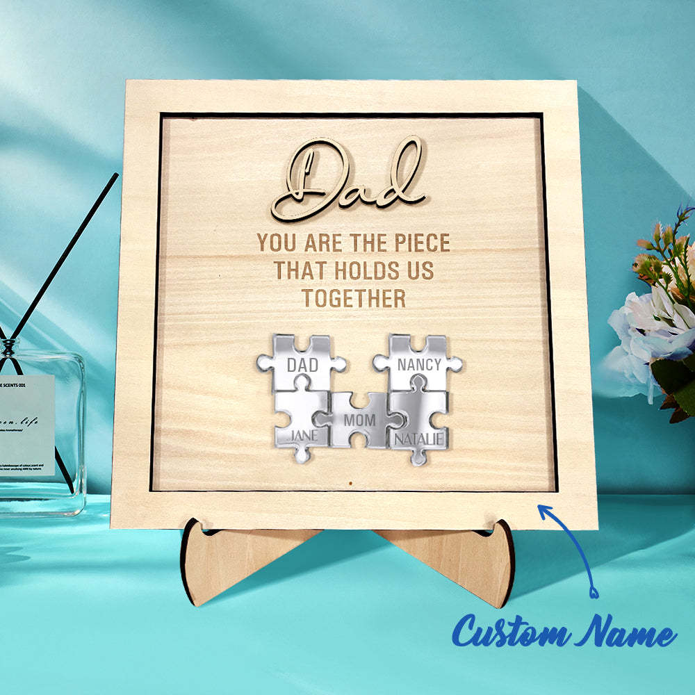 Personalized Dad Puzzle Sign You Are the Piece That Holds Us Together Father's Day Gift - auphotoblanket