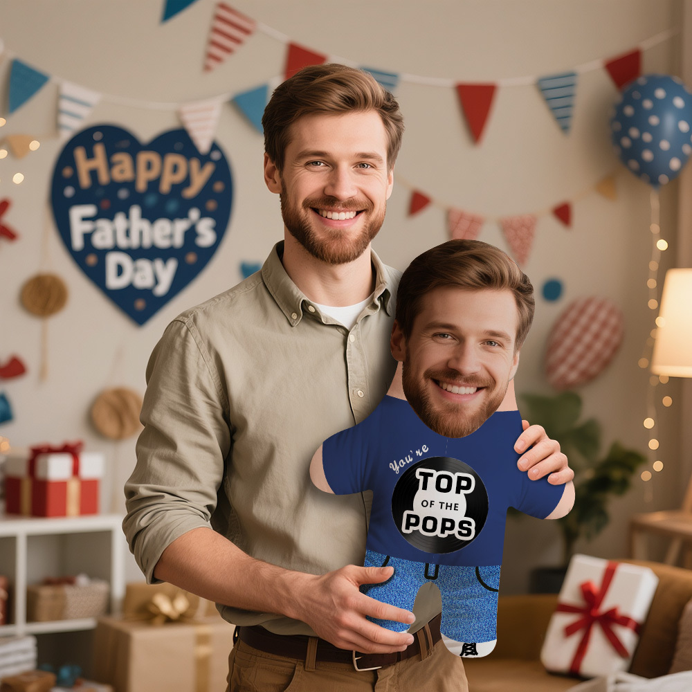 Custom Minime Pillow You're Top of The Pops Face Pillow for Father's Day Novelty Gift - auphotoblanket