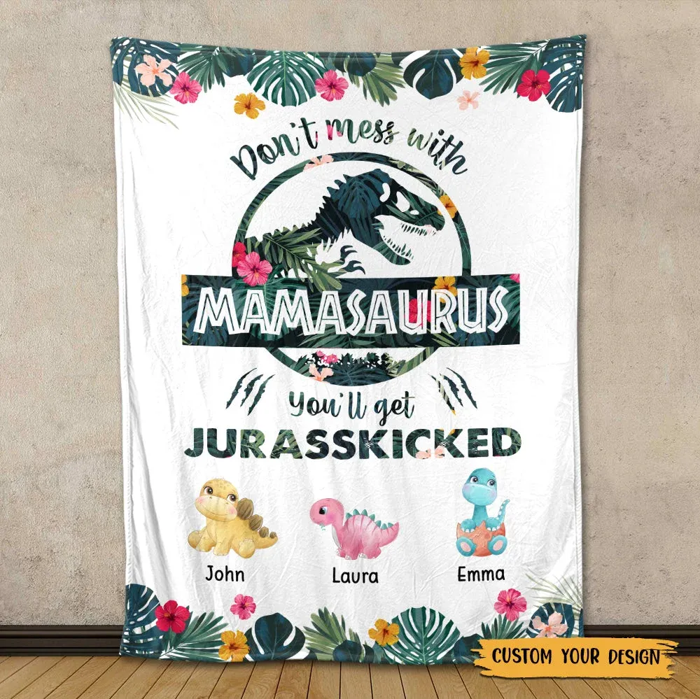 Don't Mess With Mamasaurus Tropical - Personalized Blanket - Best Gift For Mother
