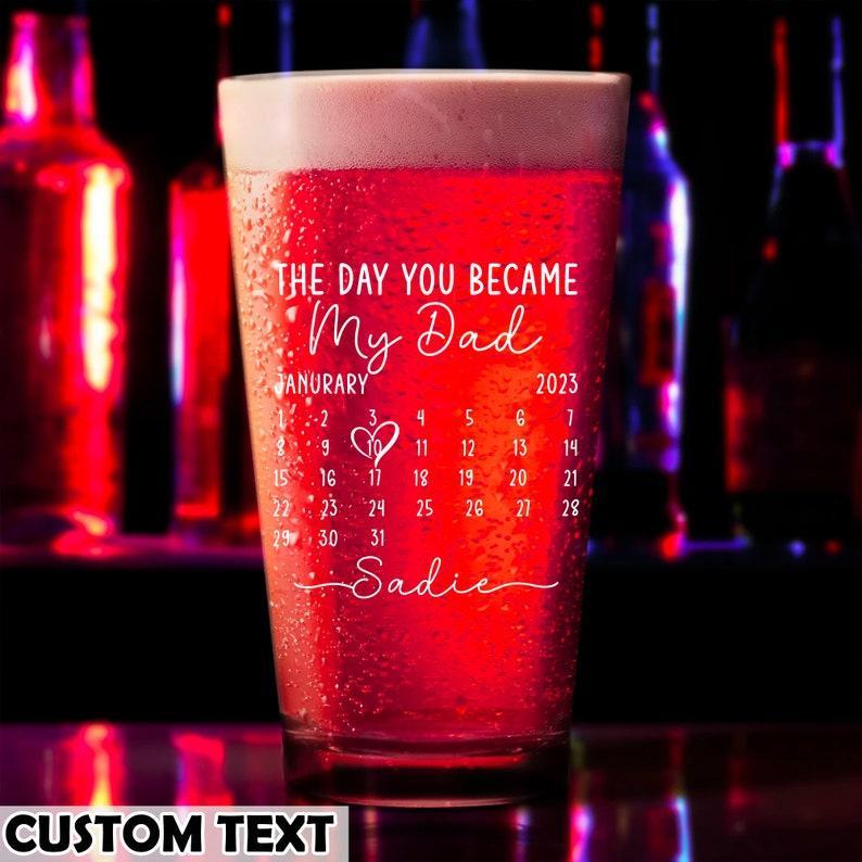 Fathers Day Gift From Daughter, Personalized Gifts For Dad, Dad Gift, Dad Birthday Gift, Personalised Beer Glass, The Day You Became My Dad