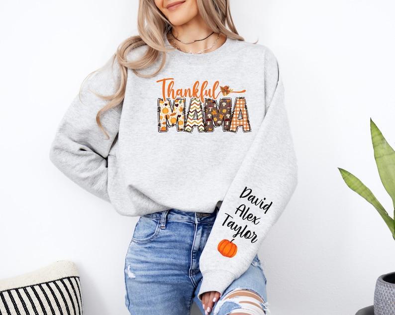 Custom Thankful Mama Sweatshirt with Kids Name on Sleeve Sweatshirt, Thanksgiving Mama Halloween Sweatshirt, Mama Halloween Gift,Custom Mama - auphotoblanket