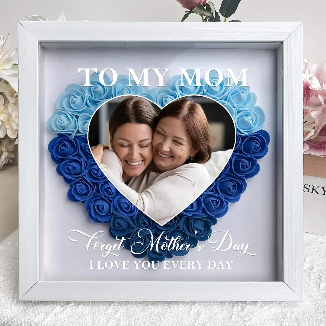 Mom Gift I Love You Every Day - Personalised Flower Shadow Box - auphotoblanket
