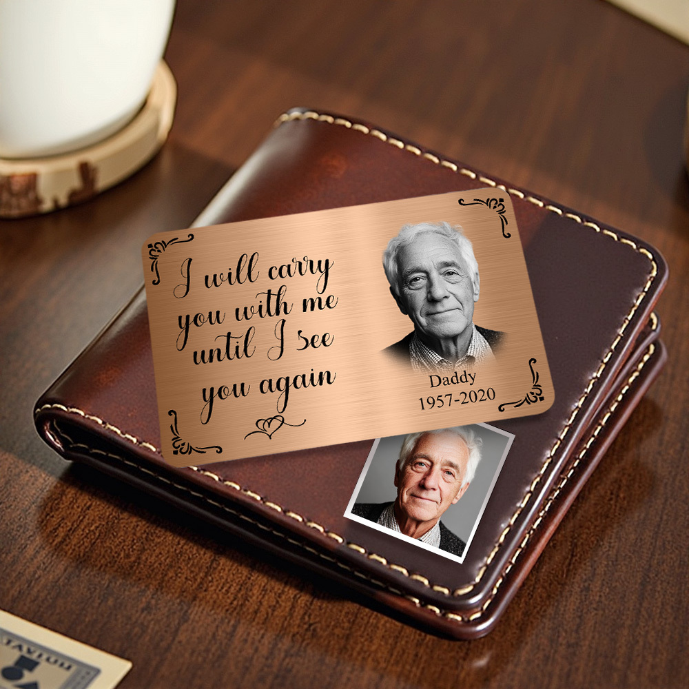 Custom Photo Memorial Wallet Card Personalized Metal Wallet Card - I'll Carry You With Me Father's Day Gifts - MyPhotoSocksAu