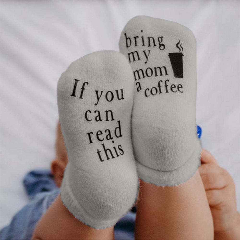 Unisex Baby Alphabet Socks, If you Can Read This Bring my Mom a Coffee, Baby Socks, Baby Gifts - My Photo Socks AU
