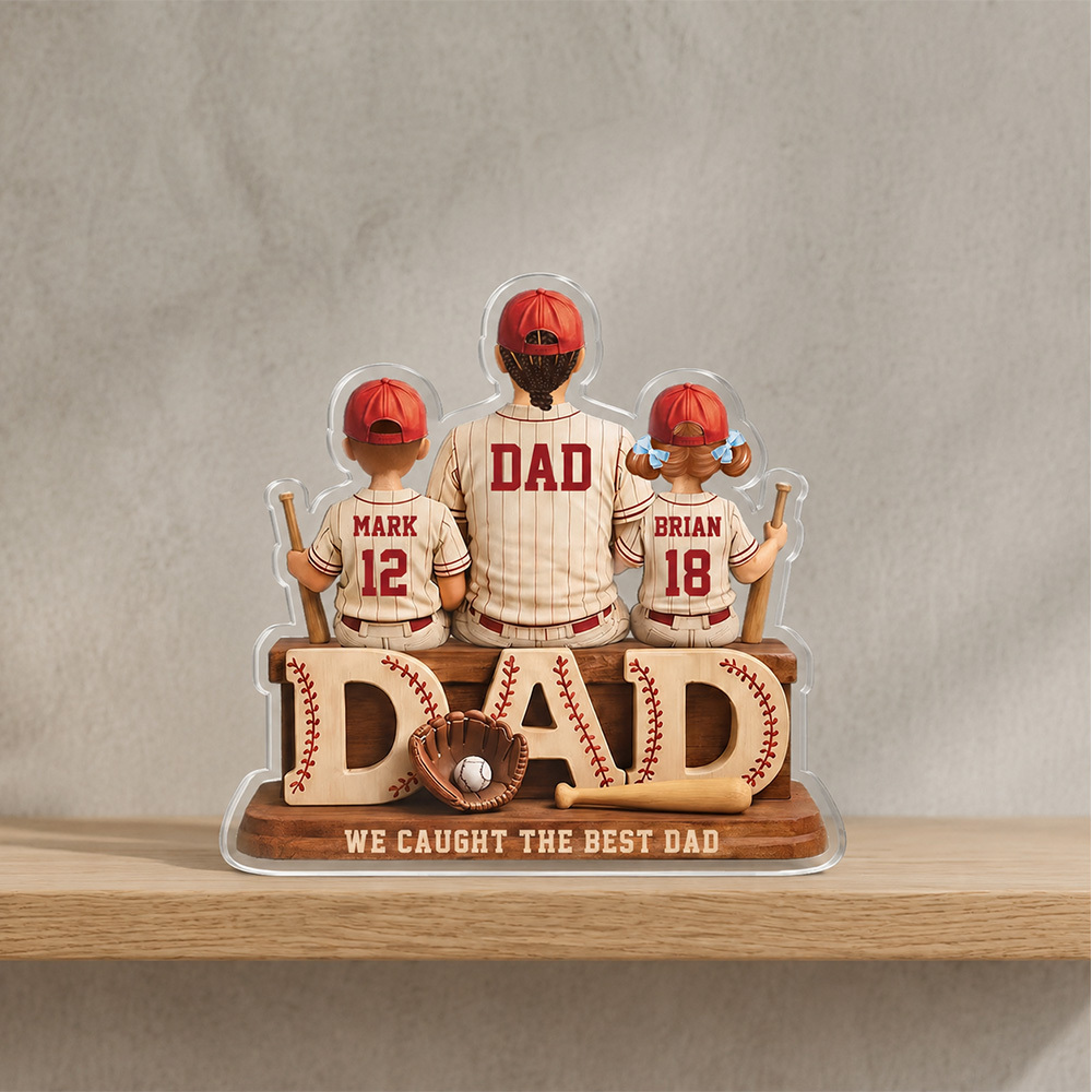 We Caught the Best Dad Baseball, Personalized 2D Acrylic Plaque, Custom Father"s Day Gift for Dad, Gift for Husband, Grandpa, Heartfelt Gift - MyPhotoSocksAu