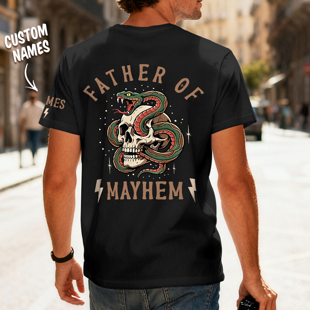 Custom T-shit, Father Of Mayhem - Personalized Shirt