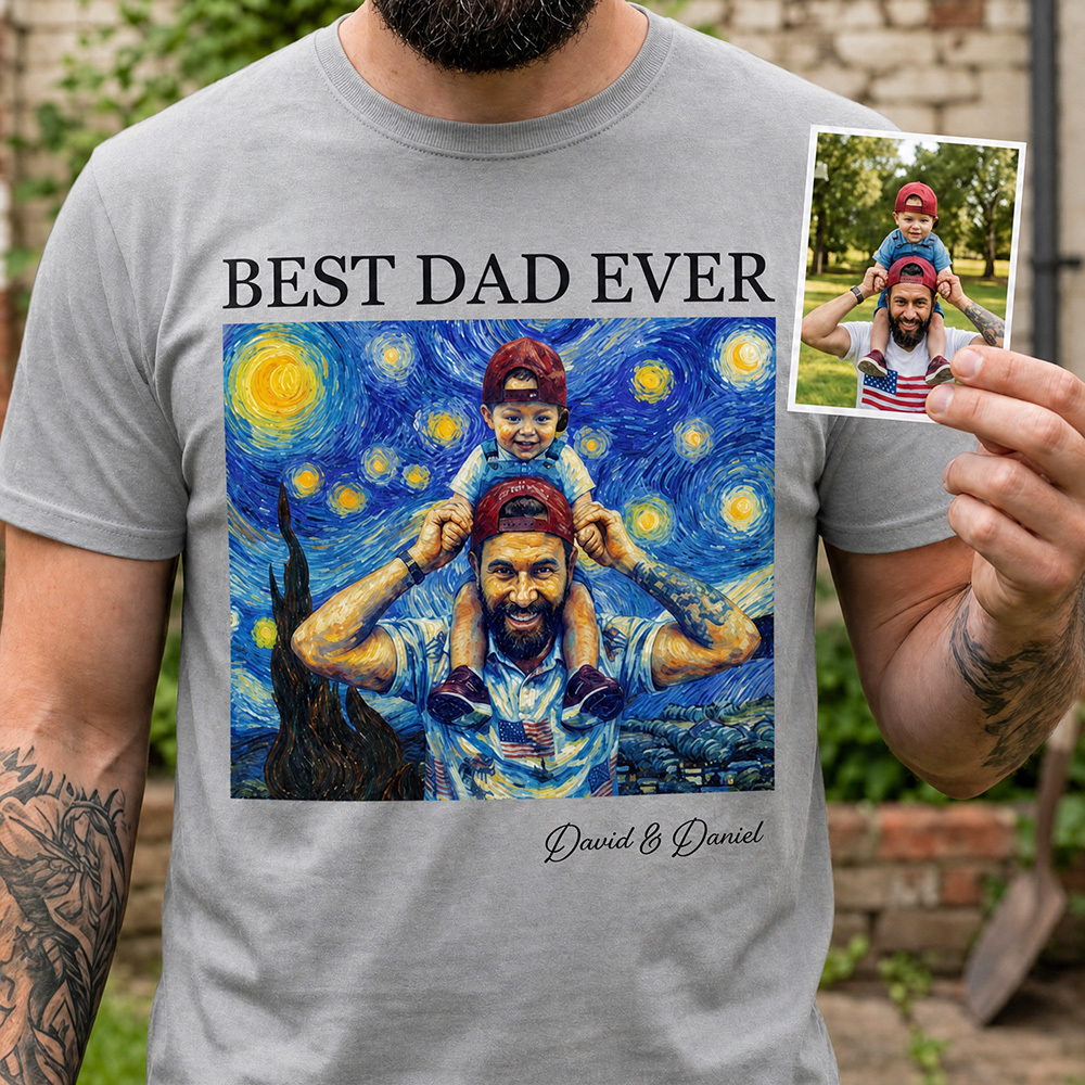 Best Dad Ever Van Gogh Art Father's Day Gift For Dad, Husband, Grandpa - Personalized Shirt