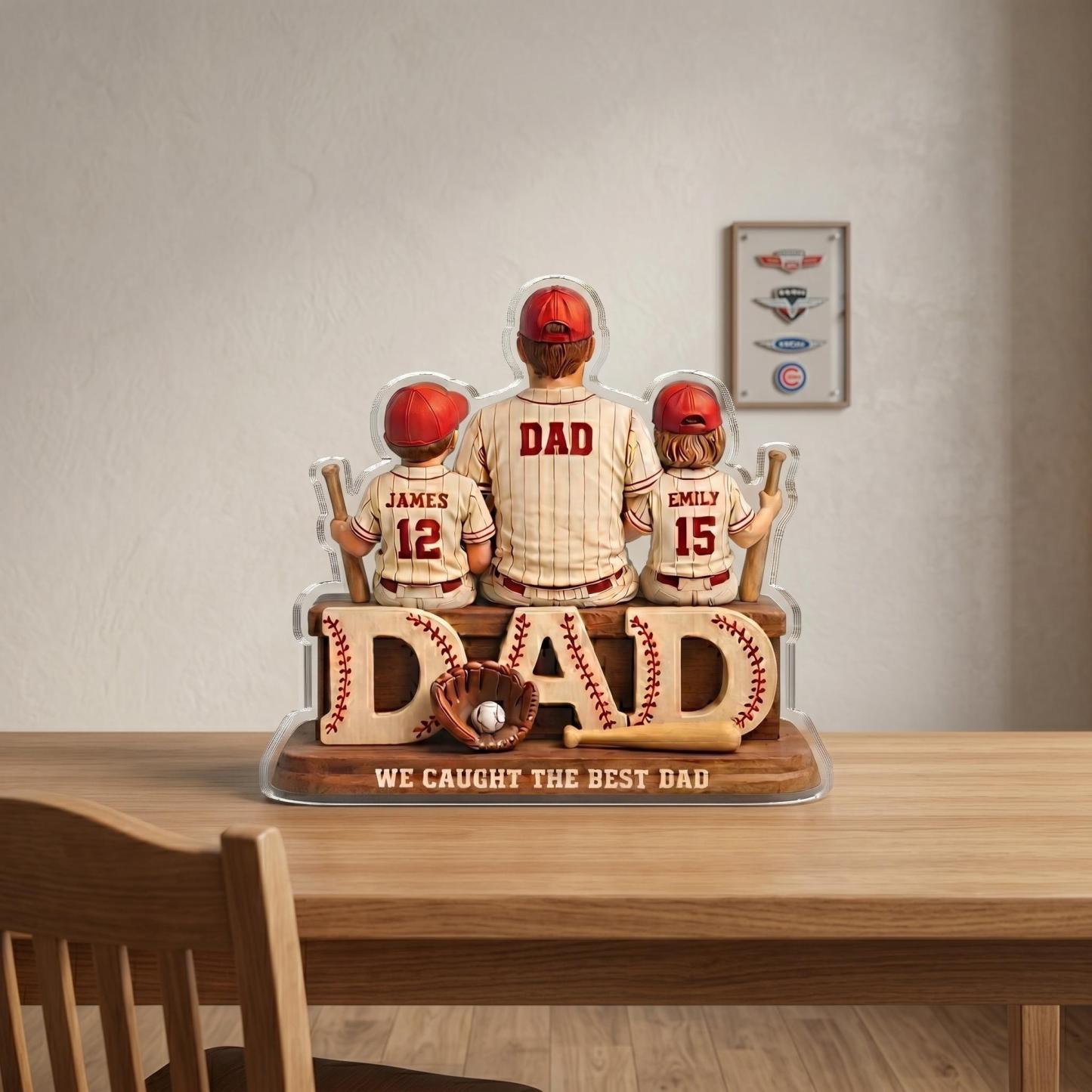 We Caught the Best Dad Baseball, Personalized 2D Acrylic Plaque, Custom Father"s Day Gift for Dad, Gift for Husband, Grandpa, Heartfelt Gift - MyPhotoSocksAu