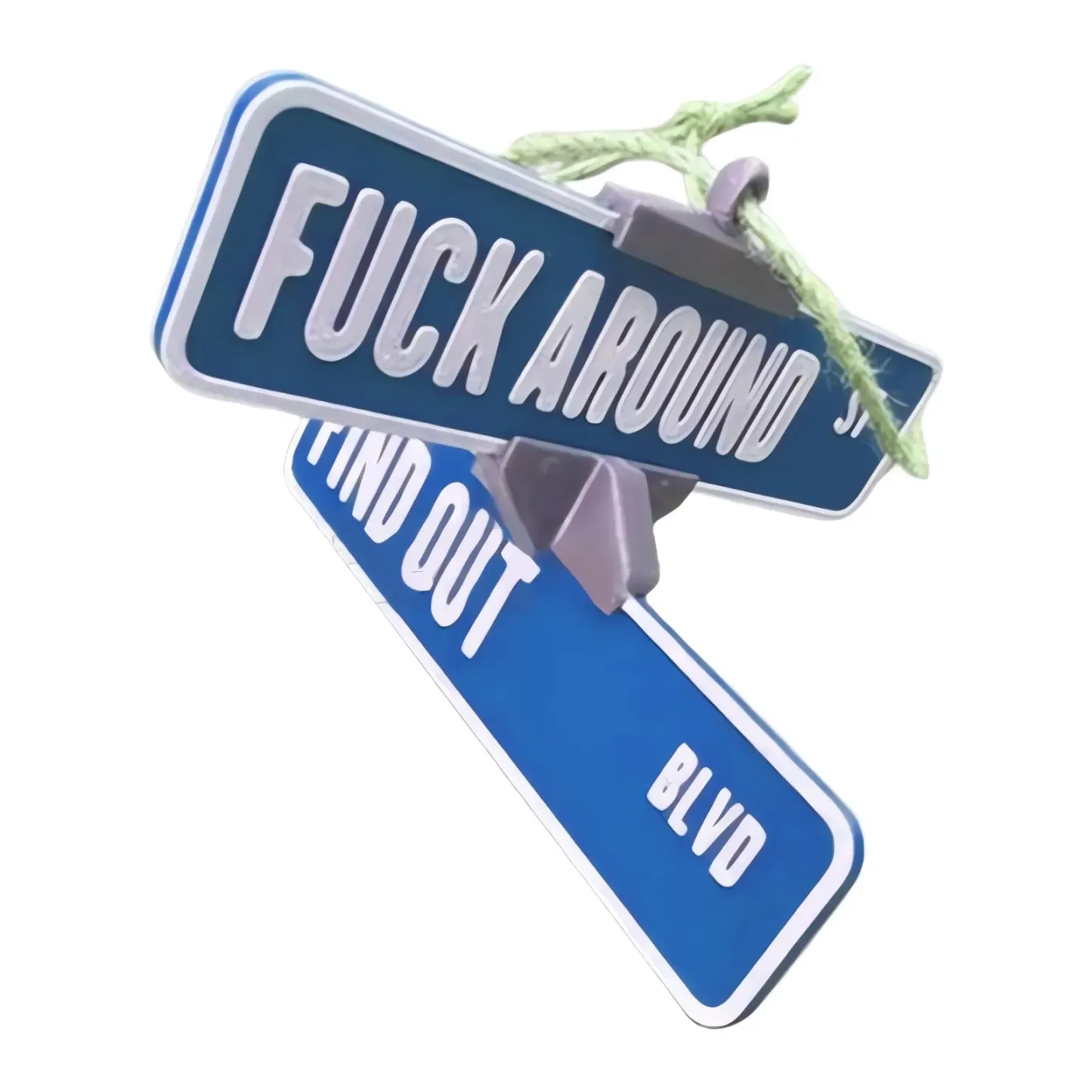 Fuck Around and Find Out Street Sign Hanger 3D Printed Funny Street Warning Sign Decoration - MyPhotoSocksAu