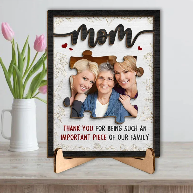 Personalized Picture Frame Thank You For Being Such An Important Piece Of Our Family Unique Gift for Dear Mom - MyPhotoSocksAu