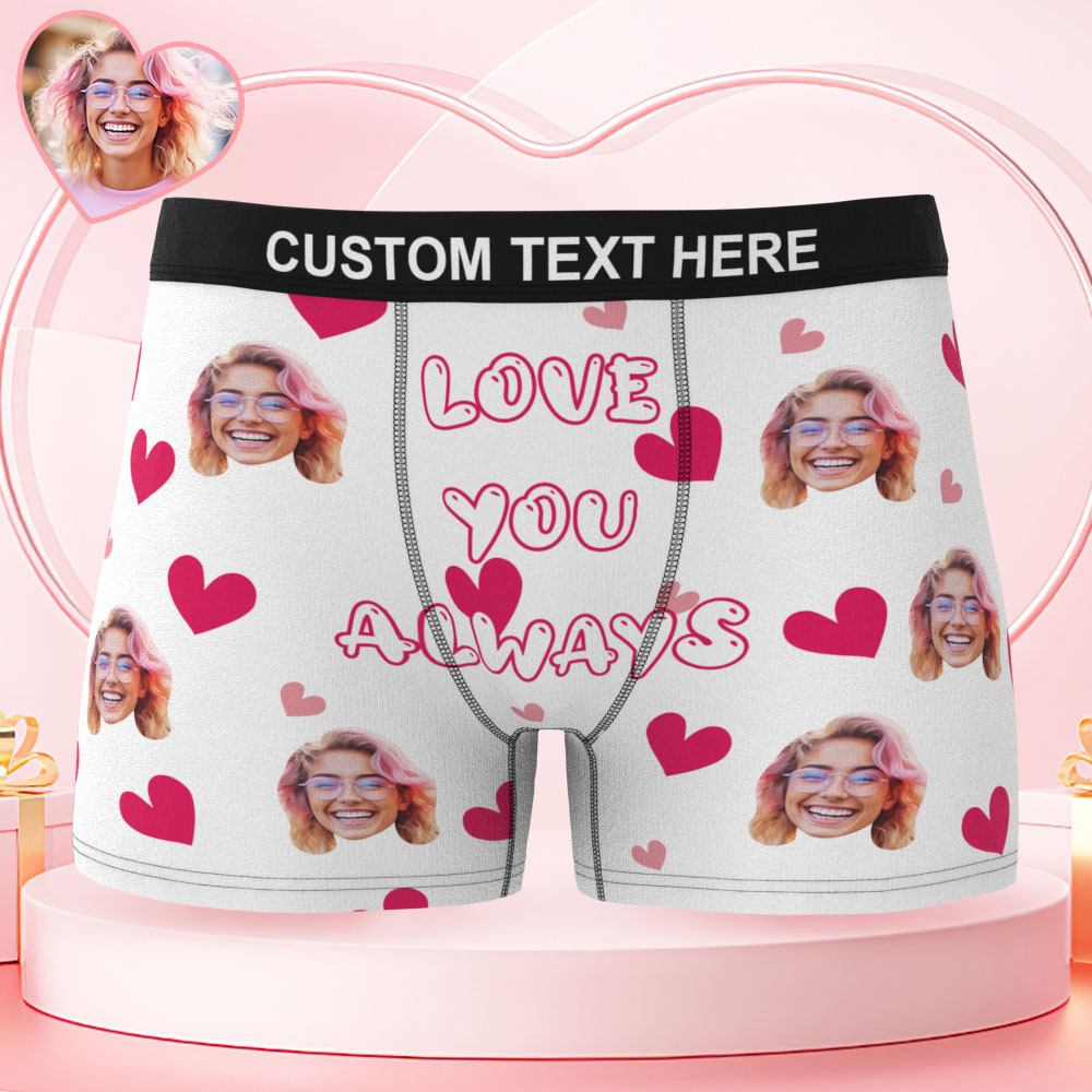 Valentine's Day Gifts Custom Face Men's Underwear Love You Always Personalized Boxer Briefs Gifts for Him Waistband Text Boxers - MyFaceUnderwearAU