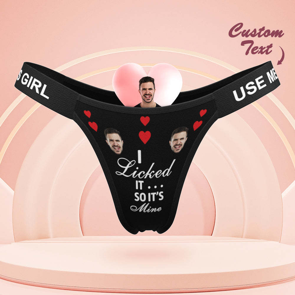 Custom Face Panties I Licked It So It's Mine Personalized Waistband Engraved Thong Gift for Her - MyFaceUnderwearAU