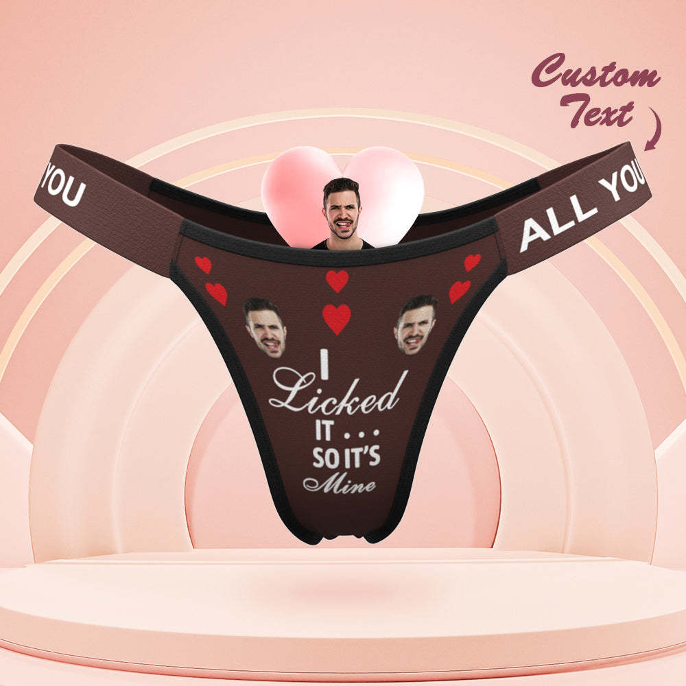 Custom Face Panties I Licked It So It's Mine Personalized Waistband Engraved Thong Gift for Her - MyFaceUnderwearAU