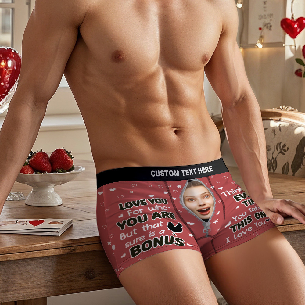 Custom Photo Funny Girlfriend Wife Face I Love You For Who You Are - Personalized Men's Boxer Briefs - MyFaceUnderwearAU