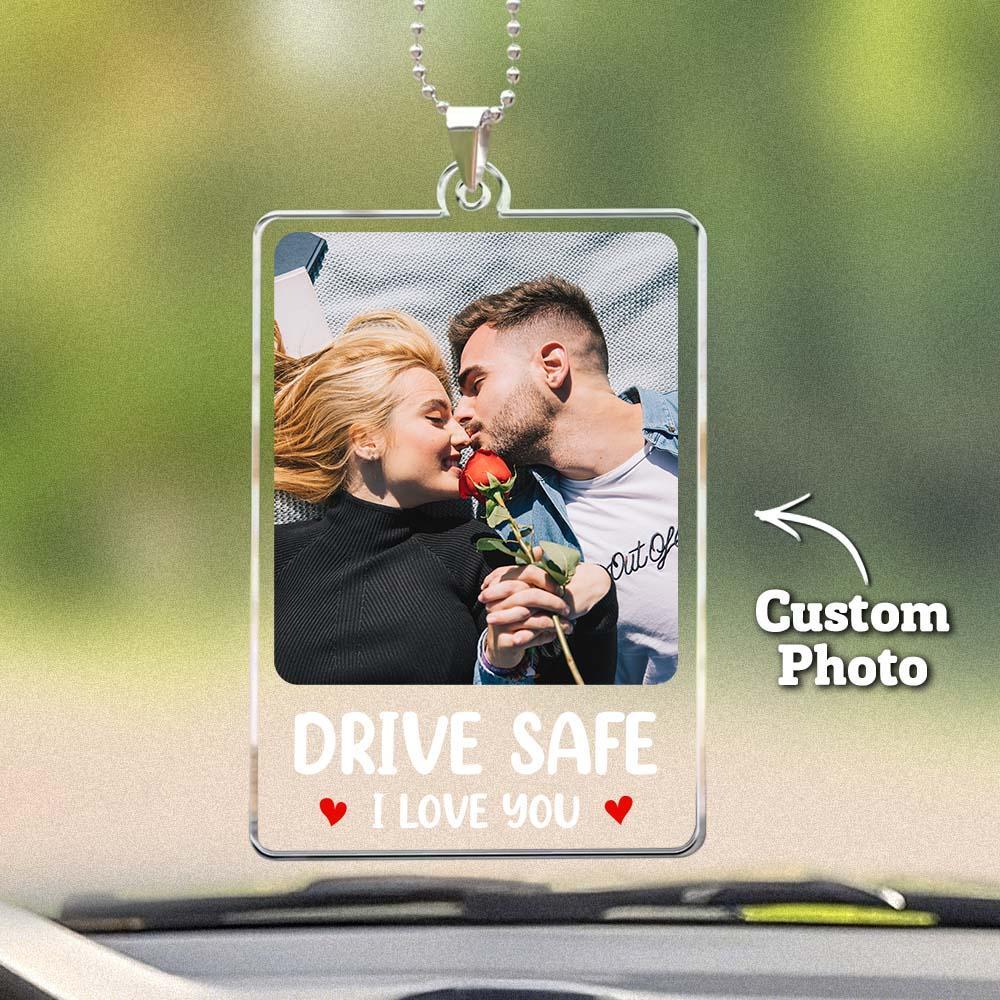 Custom Photo Rear View Drive Safe, I Love You - Personalized Photo Rear View Mirror Accessory