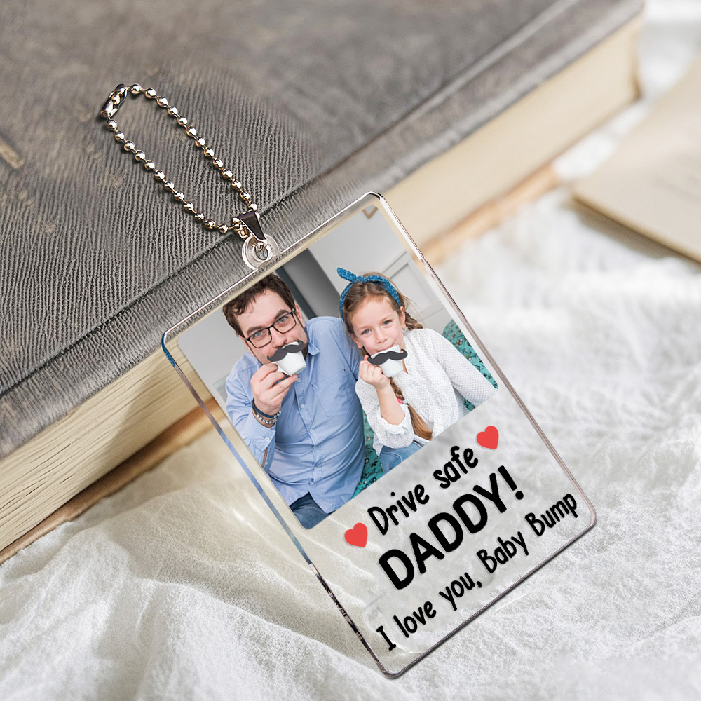 Custom Photo Drive Safe I Love You - Family Personalized Custom Car Ornament - Acrylic Custom Shaped - Gift For Family Members - MyFaceUnderwearAU
