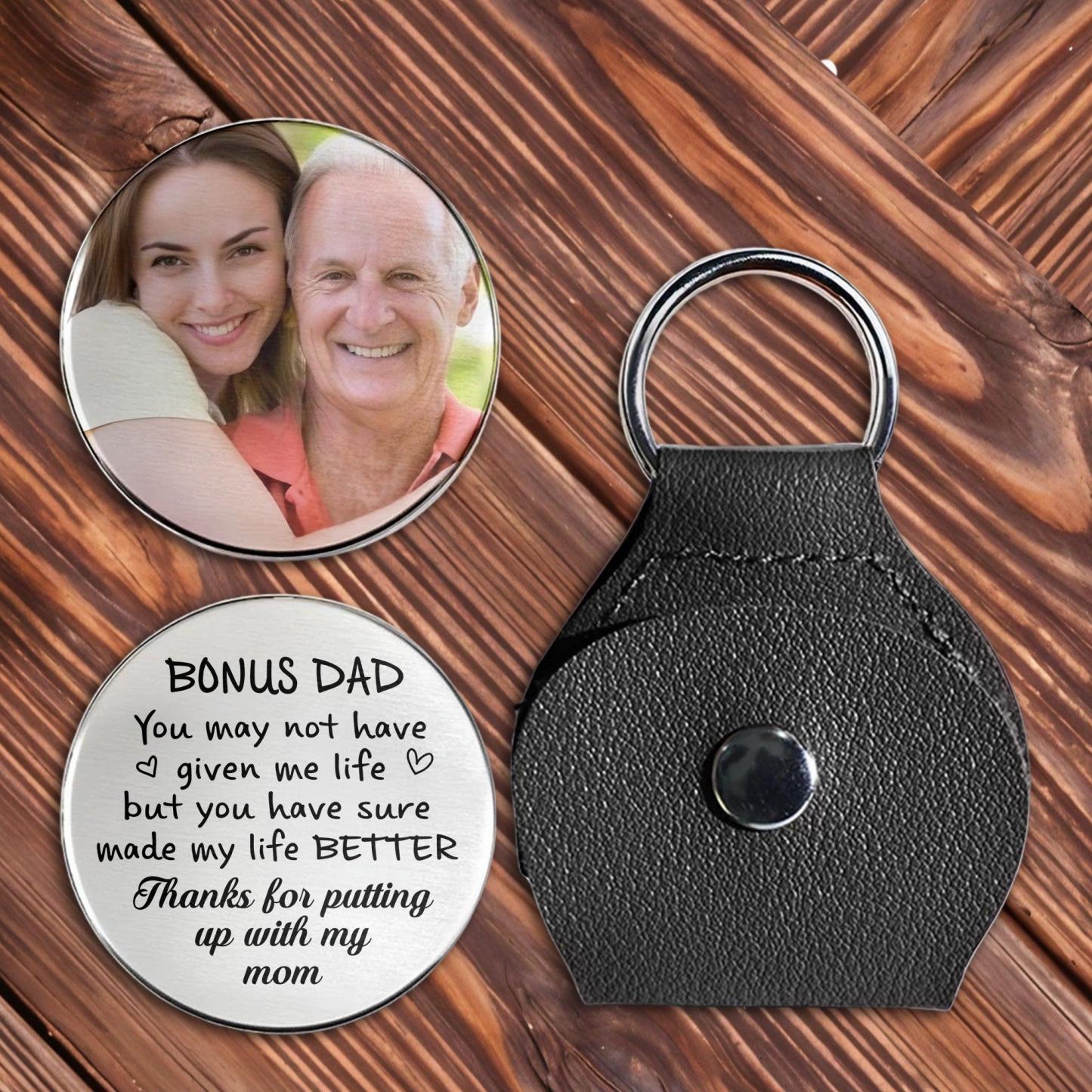 Bonus Dad, Better Life Thanks Keychain - Personalized Custom Pocket Hug - MyFaceUnderwearAU