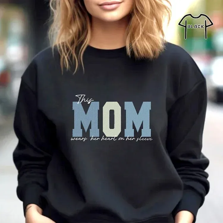 Embroidered Custom Mum Wears Her Heart On Her Sleeve T-Shirts, Sweatshirts, Hoodies