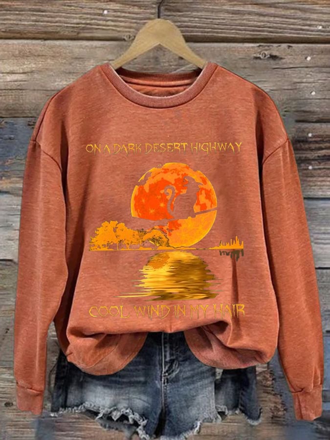 Women's On A Dark Desert Highway Cool Wind In My Hair Print Casual Sweatshirt