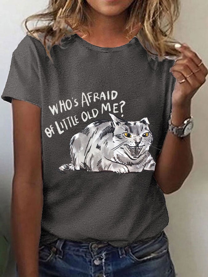 Women's Who's afraid of little old me? T-shirt