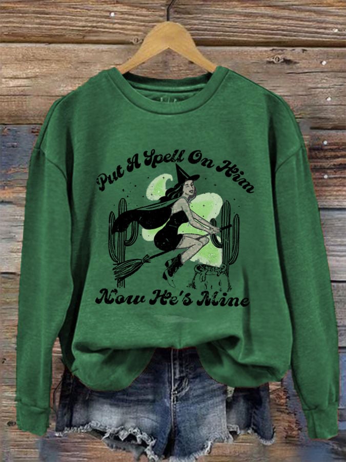 Women's Halloween Put A Spell On Him Now He's Mine Witch Print Crew Neck Sweatshirt