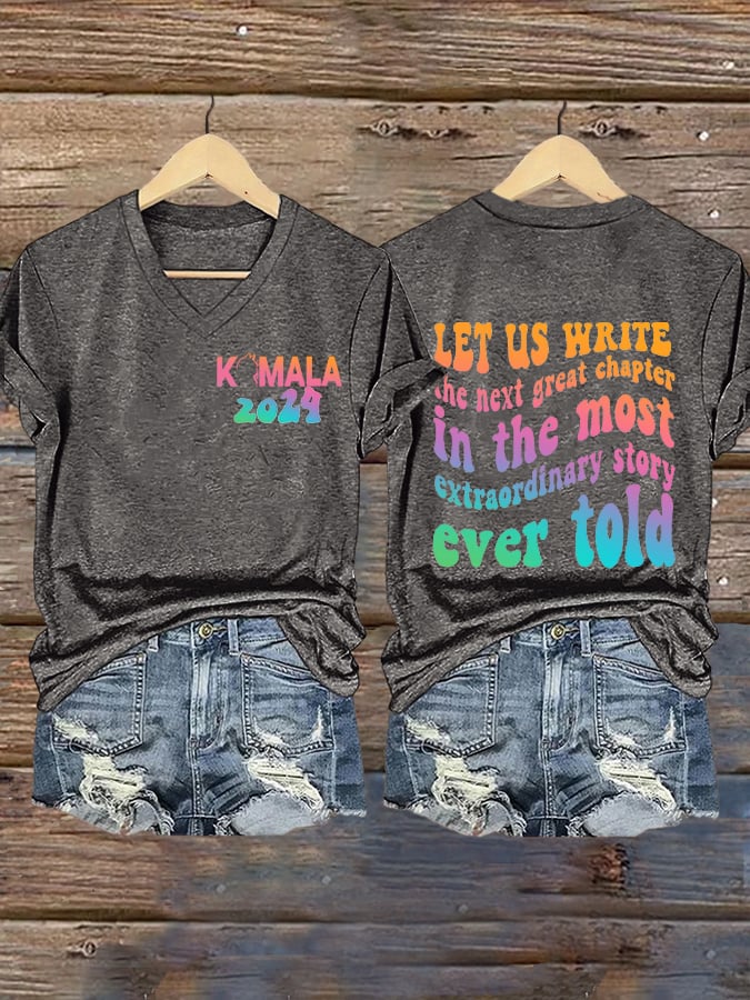 Women's Let Us Write The Next Great Chapter Print V-Neck T-Shirt