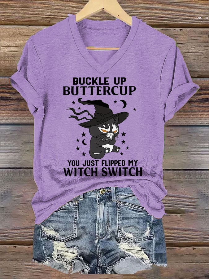 Women's Funny Halloween Black Cat Buckle Up Buttercup You Just Flipped My Witch Switch V-Neck Tee