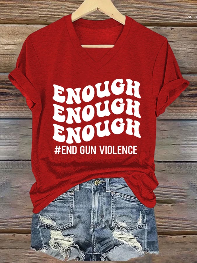 Enough End Gun Violence Casual V Neck T-Shirt