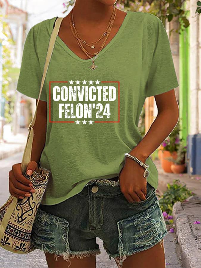 Women's Convicted Felon Printed V Neck T-Shirt