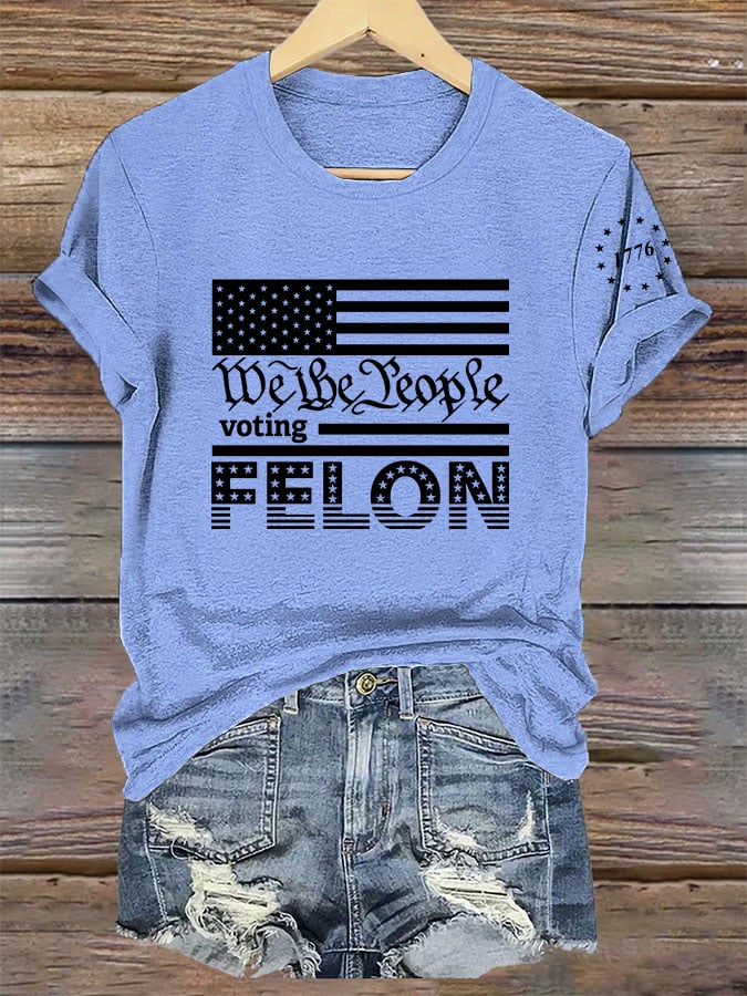 Women's I'm Voting For The Felon Print T-Shirt