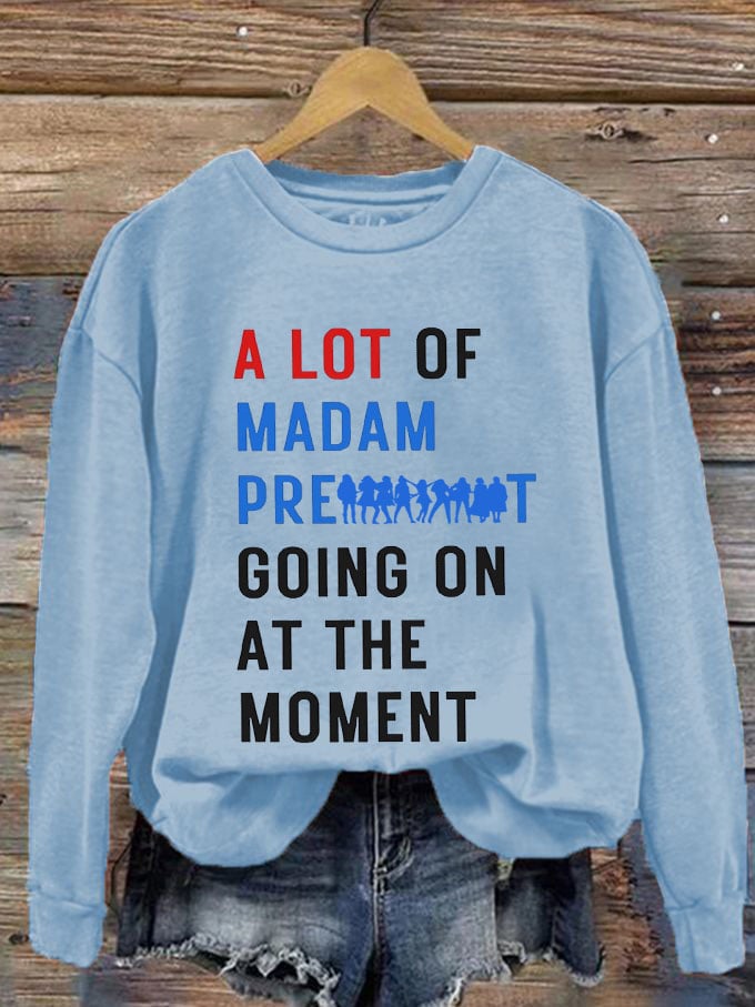 Women's A Lot Of Madam Going On Printed Sweatshirt