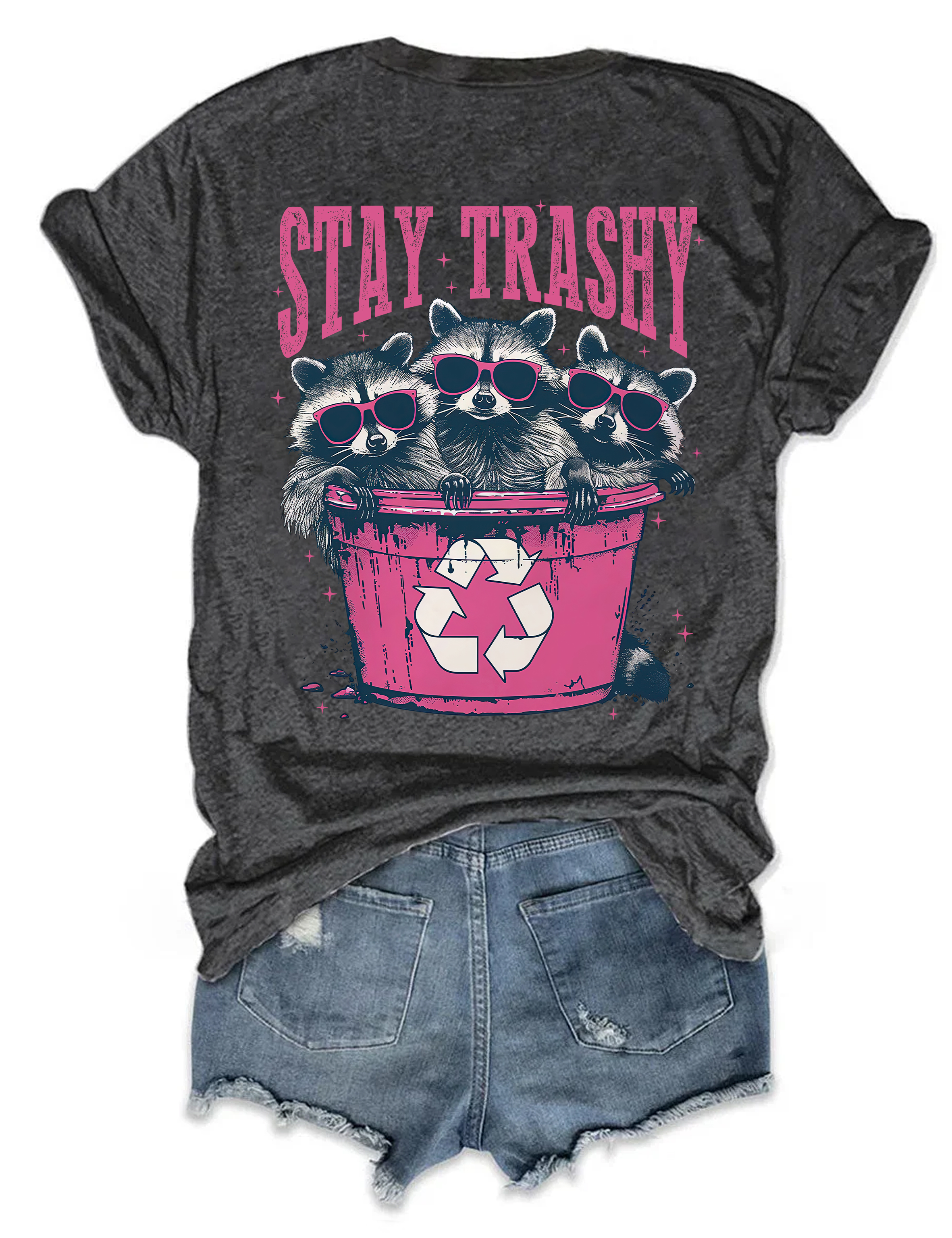 Stay Trashy T-Shirt