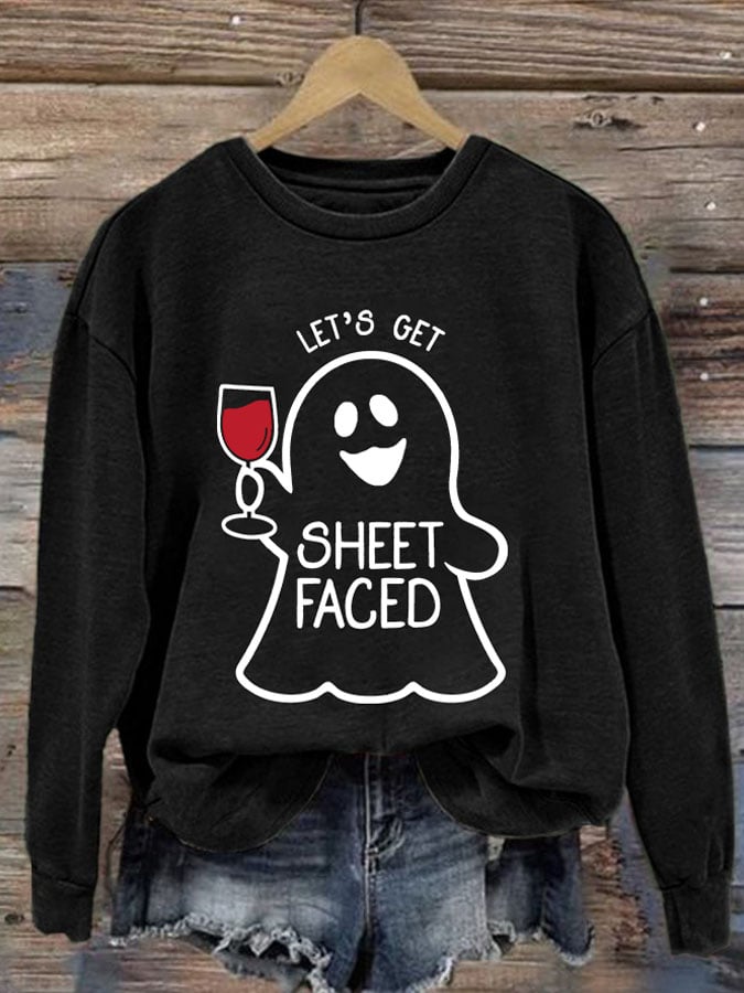 Women'S Halloween Let's Get Sheet Faced Printed Sweatshirt