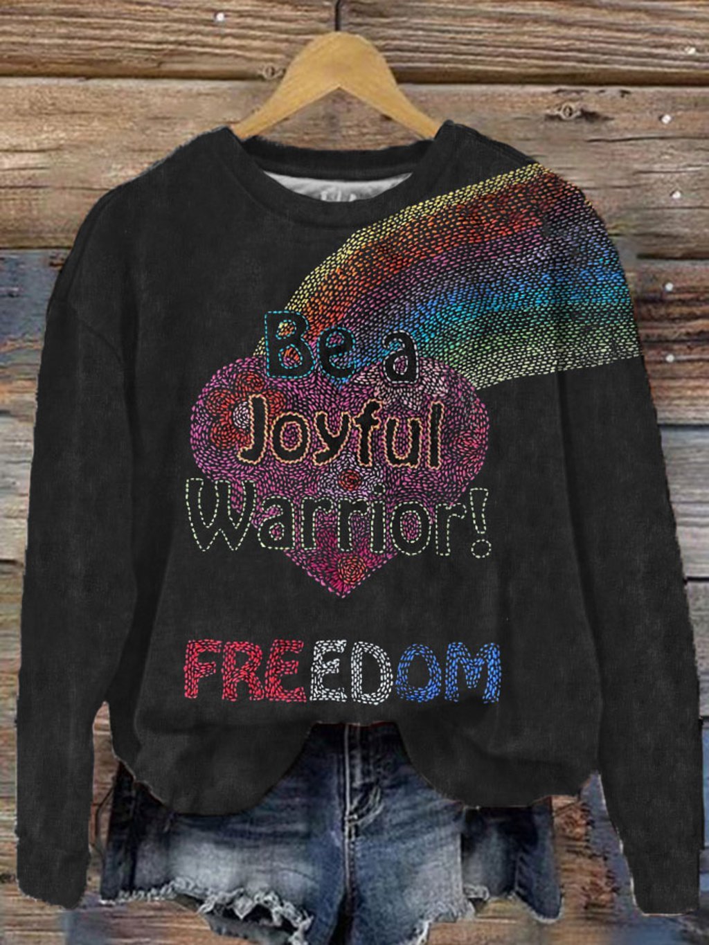 Women's Be A Joyful Warrior Freedom Printed Sweatshirt