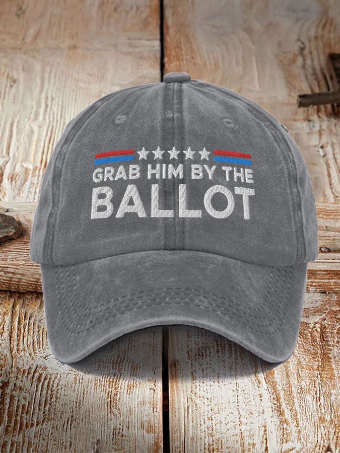 Grab Him By The Ballot Printed Casual Unisex Hat