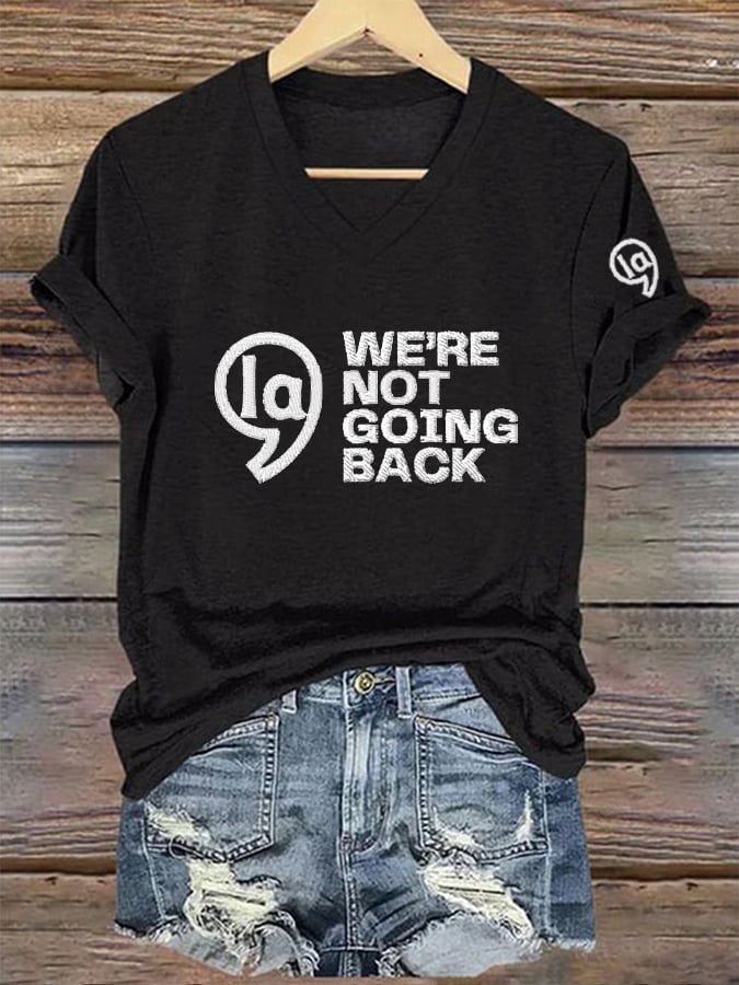 Women's Comma La&We Are Not Going Back Print T-Shirt