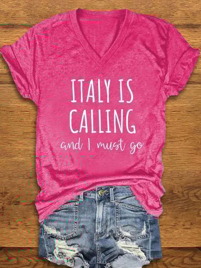 Women's "Italy is calling I must go" printed t-shirt