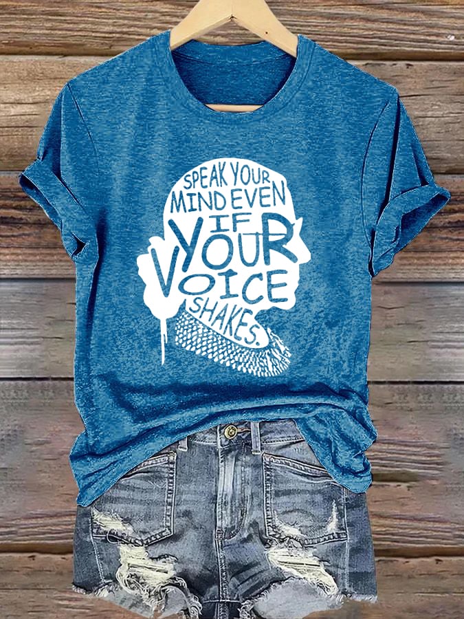Women's Speak Your Mind Even Even If Your Voice Shakes Print T-Shirt