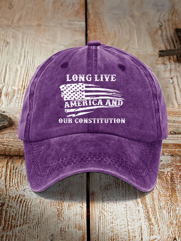 Long Live America And Our Constitution Hat