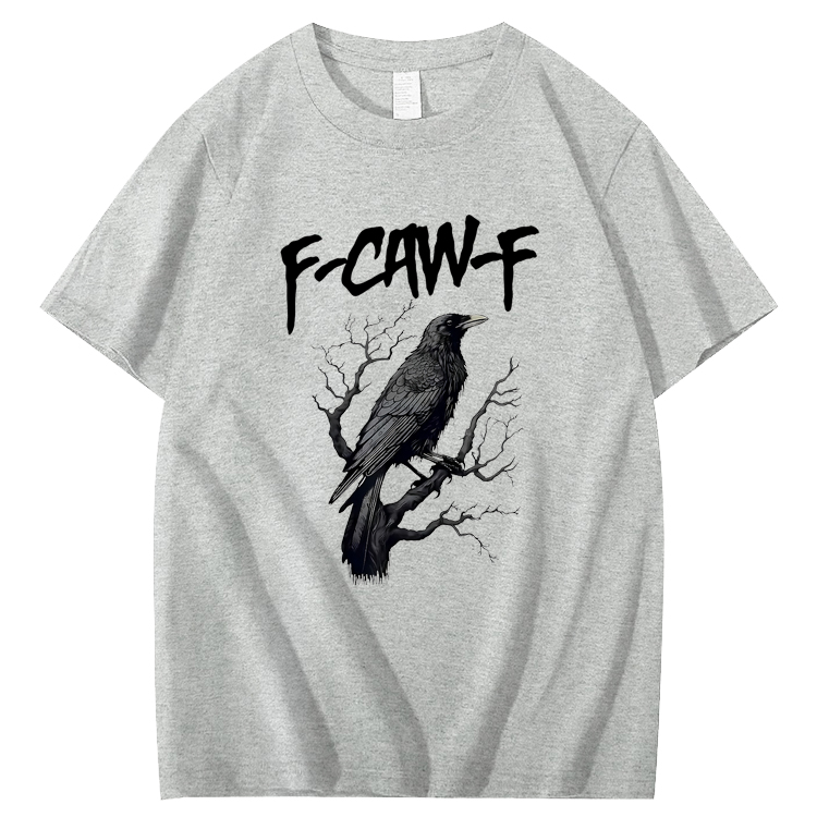 F-Caw-F Crow T-Shirt