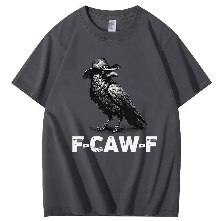 F-Caw-F Crow T-Shirt