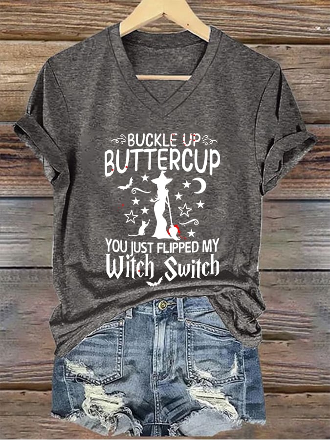 Women's Halloween Buckle Up Buttercup You Just Flipped My Witch Switch Casual Tee