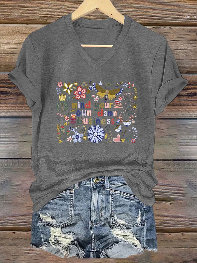 Women's Mind Your Own Damn Business Floral Print V-Neck T-Shirt