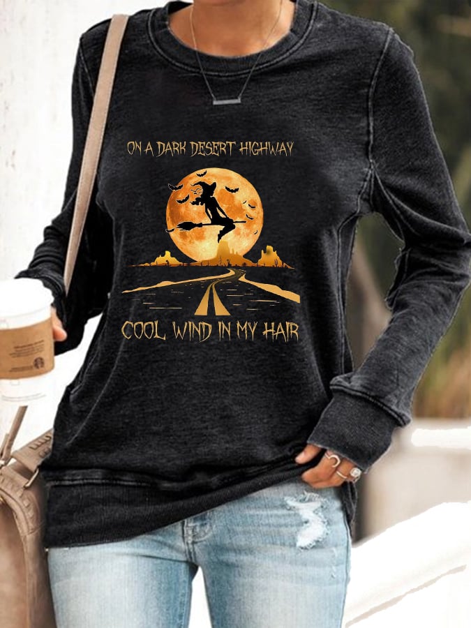 Women's Halloween On A Dark Desert Highway Cold Wind In My Hair  Print Casual Sweatshirt