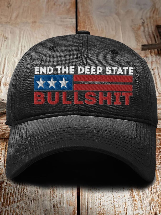 End the Deep State Bullshit hat