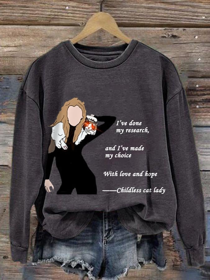 Women's I’ve Done My Research, And I’ve Made My Choice Swifties Childless Cat Ladies 2024  Sweatshirt