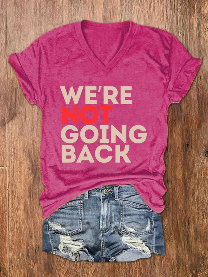Women's We're Not Going Back La Print V-Neck T-Shirt
