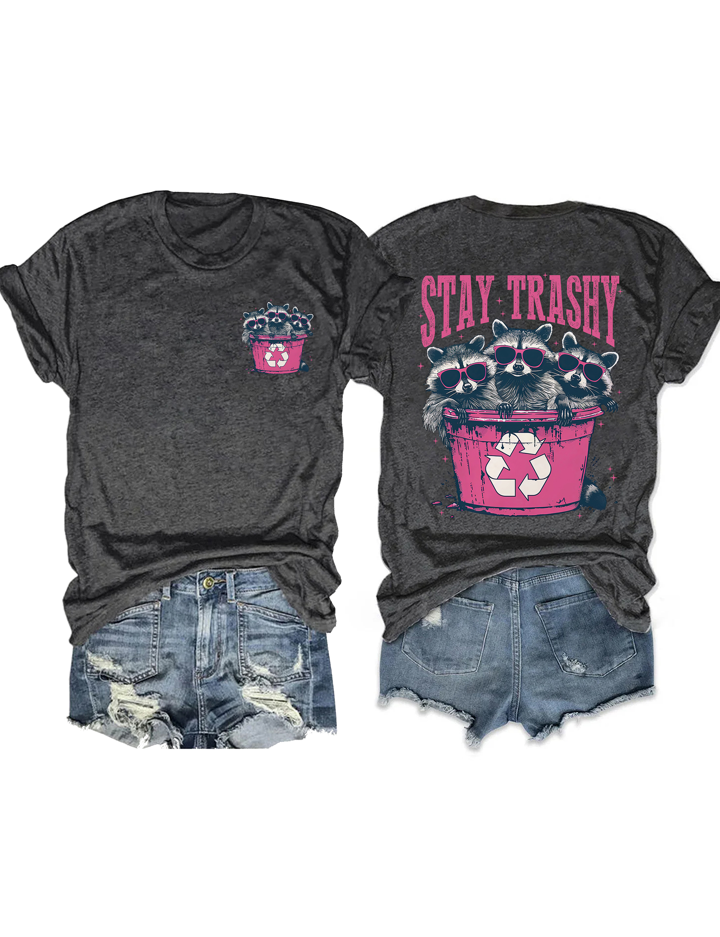 Stay Trashy T-Shirt